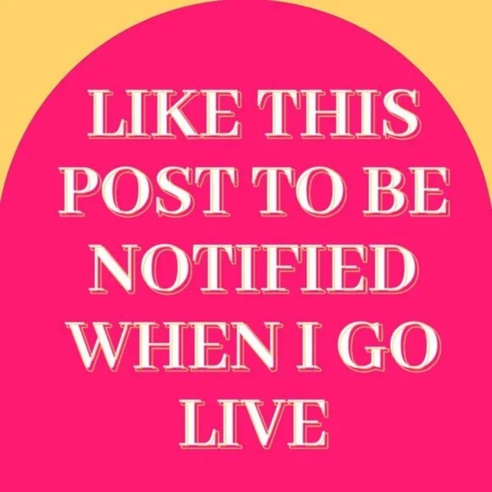 LIKE this listing to be notified when I go live!!
